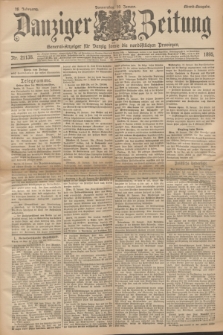 Danziger Zeitung : General-Anzeiger für Danzig sowie die nordöstlichen Provinzen. Jg.38, Nr. 21138 (10 Januar 1895) - Abend-Ausgabe. + dod.