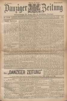 Danziger Zeitung : General-Anzeiger für Danzig sowie die nordöstlichen Provinzen. Jg.38, Nr. 21159 (23 Januar 1895) - Morgen-Ausgabe.