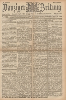 Danziger Zeitung : General-Anzeiger für Danzig sowie die nordöstlichen Provinzen. Jg.38, Nr. 21222 (28 Februar 1895) - Abend-Ausgabe. + dod.