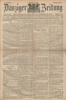 Danziger Zeitung : General-Anzeiger für Danzig sowie die nordöstlichen Provinzen. Jg.38, Nr. 21229 (5 März 1895) - Morgen-Ausgabe.