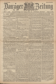 Danziger Zeitung : General-Anzeiger für Danzig sowie die nordöstlichen Provinzen. Jg.38, Nr. 21248 (15 März 1895) - Abend-Ausgabe. + dod.
