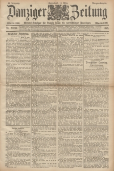 Danziger Zeitung : General-Anzeiger für Danzig sowie die nordöstlichen Provinzen. Jg.38, Nr. 21249 (16 März 1895) - Morgen-Ausgabe.