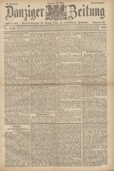 Danziger Zeitung : General-Anzeiger für Danzig sowie die nordöstlichen Provinzen. Jg.38, Nr. 21254 (19 März 1895) - Abend-Ausgabe. + dod.