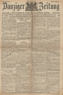 Danziger Zeitung : General-Anzeiger für Danzig sowie die nordöstlichen Provinzen. Jg.38, Nr. 21279 (3 April 1895) - Morgen-Ausgabe.