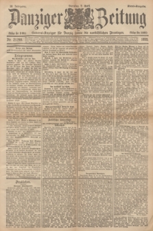 Danziger Zeitung : General-Anzeiger für Danzig sowie die nordöstlichen Provinzen. Jg.38, Nr. 21290 (9 April 1895) - Abend-Ausgabe. + dod.