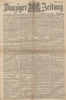 Danziger Zeitung : General-Anzeiger für Danzig sowie die nordöstlichen Provinzen. Jg.38, Nr. 21293 (11 April 1895) - Morgen-Ausgabe.