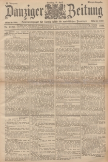 Danziger Zeitung : General-Anzeiger für Danzig sowie die nordöstlichen Provinzen. Jg.38, Nr. 21297 (14 April 1895) - Morgen-Ausgabe. + dod.