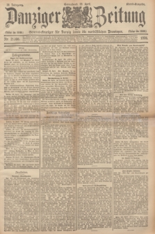 Danziger Zeitung : General-Anzeiger für Danzig sowie die nordöstlichen Provinzen. Jg.38, Nr. 21306 (20 April 1895) - Abend-Ausgabe. + dod.