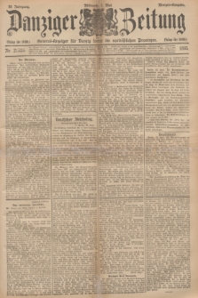 Danziger Zeitung : General-Anzeiger für Danzig sowie die nordöstlichen Provinzen. Jg.38, Nr. 21323 (1 Mai 1895) - Morgen=Ausgabe.