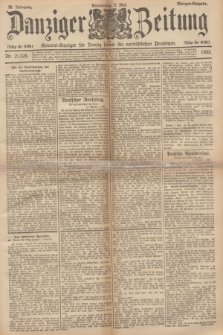 Danziger Zeitung : General-Anzeiger für Danzig sowie die nordöstlichen Provinzen. Jg.38, Nr. 21325 (2 Mai 1895) - Morgen=Ausgabe.