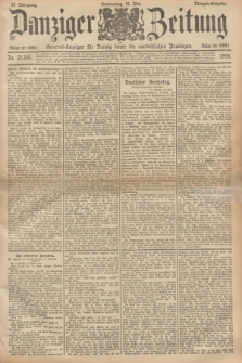 Danziger Zeitung : General-Anzeiger für Danzig sowie die nordöstlichen Provinzen. Jg.38, Nr. 21349 (16 Mai 1895) - Morgen=Ausgabe.