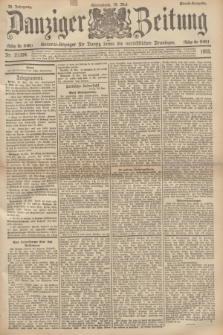 Danziger Zeitung : General-Anzeiger für Danzig sowie die nordöstlichen Provinzen. Jg.38, Nr. 21354 (18 Mai 1895) - Abend-Ausgabe. + dod.