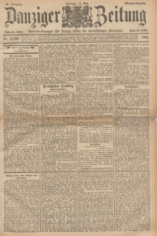 Danziger Zeitung : General-Anzeiger für Danzig sowie die nordöstlichen Provinzen. Jg.38, Nr. 21355 (19 Mai 1895) - Morgen-Ausgabe. + dod.