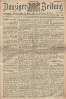 Danziger Zeitung : General-Anzeiger für Danzig sowie die nordöstlichen Provinzen. Jg.38, Nr. 21357 (21 Mai 1895) - Morgen=Ausgabe.