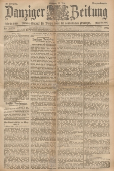 Danziger Zeitung : General-Anzeiger für Danzig sowie die nordöstlichen Provinzen. Jg.38, Nr. 21359 (22 Mai 1895) - Morgen=Ausgabe.