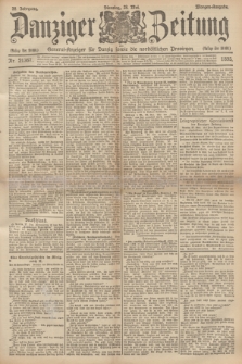 Danziger Zeitung : General-Anzeiger für Danzig sowie die nordöstlichen Provinzen. Jg.38, Nr. 21367 (28 Mai 1895) - Morgen=Ausgabe.