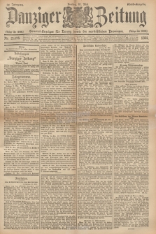 Danziger Zeitung : General-Anzeiger für Danzig sowie die nordöstlichen Provinzen. Jg.38, Nr. 21374 (31 Mai 1895) - Abend=Ausgabe. + dod.