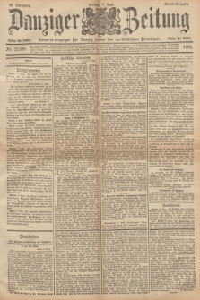 Danziger Zeitung : General-Anzeiger für Danzig sowie die nordöstlichen Provinzen. Jg.38, Nr. 21384 (7 Juni 1895) - Abend=Ausgabe. + dod.