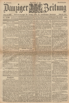 Danziger Zeitung : General-Anzeiger für Danzig sowie die nordöstlichen Provinzen. Jg.38, Nr. 21386 (8 Juni 1895) - Abend=Ausgabe. + dod.