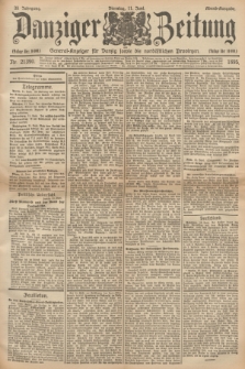 Danziger Zeitung : General-Anzeiger für Danzig sowie die nordöstlichen Provinzen. Jg.38, Nr. 21390 (11 Juni 1895) - Abend=Ausgabe. + dod.