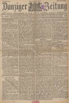 Danziger Zeitung : General-Anzeiger für Danzig sowie die nordöstlichen Provinzen. Jg.39, Nr. 22497 (1 April 1897) - Morgen-Ausgabe. + dod.