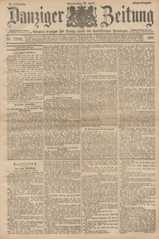 Danziger Zeitung : General-Anzeiger für Danzig sowie die nordöstlichen Provinzen. Jg.39, Nr. 22542 (29 April 1897) - Abend-Ausgabe. + dod.