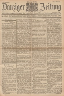 Danziger Zeitung : General-Anzeiger für Danzig sowie die nordöstlichen Provinzen. Jg.39, Nr. 22564 (12 Mai 1897) - Abend-Ausgabe. + dod.