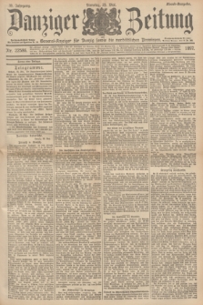 Danziger Zeitung : General-Anzeiger für Danzig sowie die nordöstlichen Provinzen. Jg.39, Nr. 22586 (25 Mai 1897) - Abend=Ausgabe. + dod.