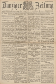 Danziger Zeitung : General-Anzeiger für Danzig sowie die nordöstlichen Provinzen. Jg.39, Nr. 22593 (30 Mai 1897) - Morgen=Ausgabe. + dod.