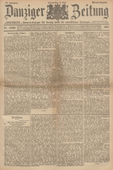 Danziger Zeitung : General-Anzeiger für Danzig sowie die nordöstlichen Provinzen. Jg.39, Nr. 22599 (3 Juni 1897) - Morgen-Ausgabe.