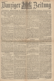 Danziger Zeitung : General-Anzeiger für Danzig sowie die nordöstlichen Provinzen. Jg.39, Nr. 22603 (5 Juni 1897) - Morgen-Ausgabe.