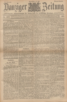 Danziger Zeitung : General-Anzeiger für Danzig sowie die nordöstlichen Provinzen. Jg.39, Nr. 22673 (17 Juli1897) - Morgen-Ausgabe.