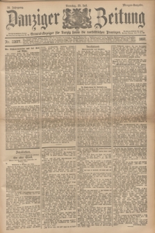 Danziger Zeitung : General-Anzeiger für Danzig sowie die nordöstlichen Provinzen. Jg.39, Nr. 22677 (20 Juli 1897) - Morgen-Ausgabe.