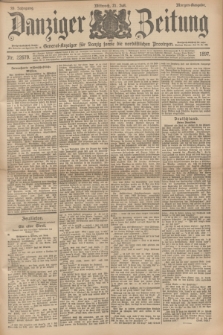 Danziger Zeitung : General-Anzeiger für Danzig sowie die nordöstlichen Provinzen. Jg.39, Nr. 22679 (21 Juli 1897) - Morgen-Ausgabe.
