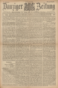 Danziger Zeitung : General-Anzeiger für Danzig sowie die nordöstlichen Provinzen. Jg.39, Nr. 22683 (23 Juli 1897) - Morgen-Ausgabe.
