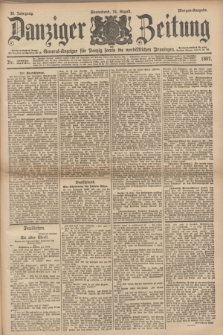 Danziger Zeitung : General-Anzeiger für Danzig sowie die nordöstlichen Provinzen. Jg.39, Nr. 22721 (14 August 1897) - Morgen-Ausgabe.