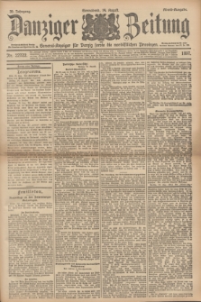 Danziger Zeitung : General-Anzeiger für Danzig sowie die nordöstlichen Provinzen. Jg.39, Nr. 22722 (14 August 1897) - Abend-Ausgabe. + dod.