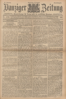 Danziger Zeitung : General-Anzeiger für Danzig sowie die nordöstlichen Provinzen. Jg.39, Nr. 22730 (19 August 1897) - Abend-Ausgabe. + dod.