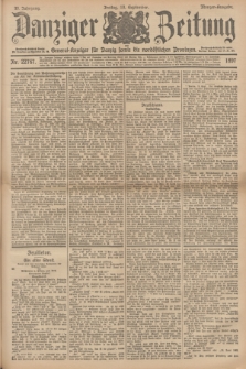 Danziger Zeitung : General-Anzeiger für Danzig sowie die nordöstlichen Provinzen. Jg.39, Nr. 22767 (10 September 1897) - Morgen-Ausgabe.