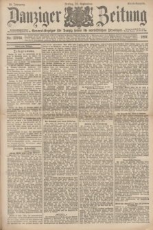Danziger Zeitung : General-Anzeiger für Danzig sowie die nordöstlichen Provinzen. Jg.39, Nr. 22768 (10. September 1897) - Abend-Ausgabe + dod.