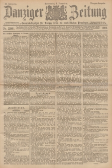 Danziger Zeitung : General-Anzeiger für Danzig sowie die nordöstlichen Provinzen. Jg.39, Nr. 22861 (4 November 1897) - Morgen-Ausgabe.