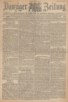 Danziger Zeitung : General-Anzeiger für Danzig sowie die nordöstlichen Provinzen. Jg.39, Nr. 22956 (31 Dezember 1897) - Abend-Ausgabe. + dod.