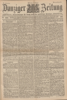 Danziger Zeitung : General-Anzeiger für Danzig sowie die nordöstlichen Provinzen. Jg.40, Nr. 22961 (5 Januar 1898) - Morgen-Ausgabe.