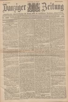 Danziger Zeitung : General-Anzeiger für Danzig sowie die nordöstlichen Provinzen. Jg.40, Nr. 22964 (6 Januar 1898) - Abend-Ausgabe. + dod.