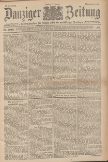 Danziger Zeitung : General-Anzeiger für Danzig sowie die nordöstlichen Provinzen. Jg.40, Nr. 22965 (7 Januar 1898) - Morgen-Ausgabe.