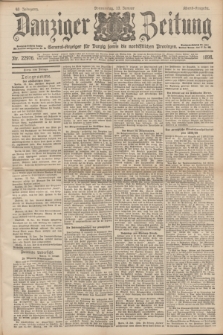 Danziger Zeitung : General-Anzeiger für Danzig sowie die nordöstlichen Provinzen. Jg.40, Nr. 22976 (13 Januar 1898) - Abend-Ausgabe. + dod.
