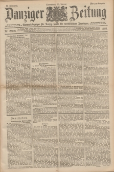 Danziger Zeitung : General-Anzeiger für Danzig sowie die nordöstlichen Provinzen. Jg.40, Nr. 22979 (15 Januar 1898) - Morgen-Ausgabe.