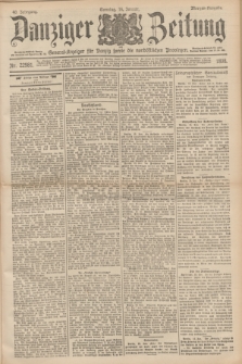 Danziger Zeitung : General-Anzeiger für Danzig sowie die nordöstlichen Provinzen. Jg.40, Nr. 22981 (16 Januar 1898) - Morgen-Ausgabe. + dod.