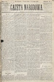 Gazeta Narodowa. 1867, nr 1