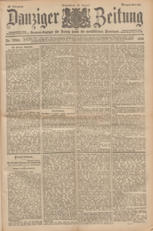Danziger Zeitung : General-Anzeiger für Danzig sowie die nordöstlichen Provinzen. Jg.40, Nr. 22991 (22 Januar 1898) - Morgen-Ausgabe.